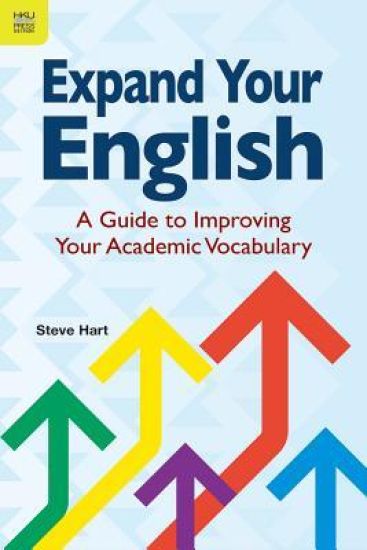 Expand Your English – A Guide to Improving Your Academic Vocabulary