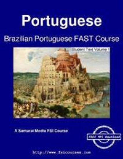 Brazilian Portuguese FAST Course - Student Text Volume 1