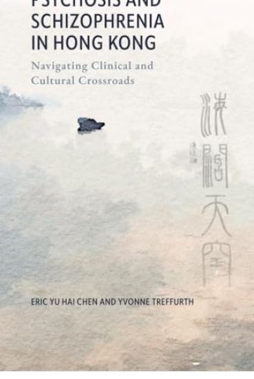 Psychosis and Schizophrenia in Hong Kong