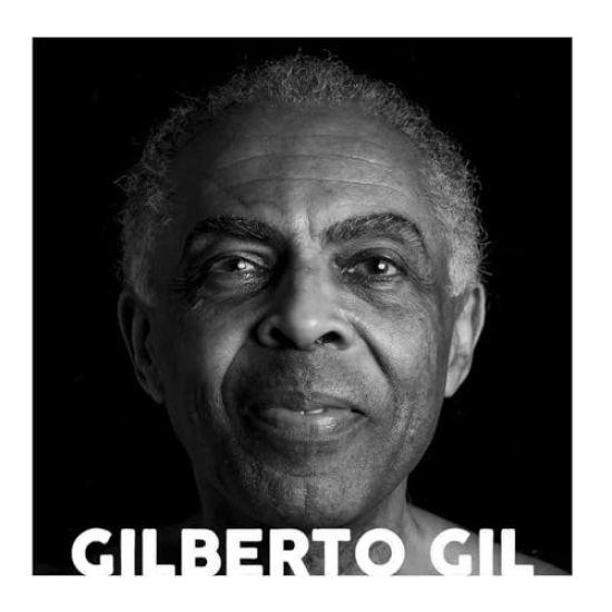 Gilberto Gil - Trayectória Musical
