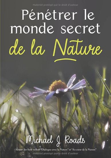 Pénétrer le monde secret de la Nature