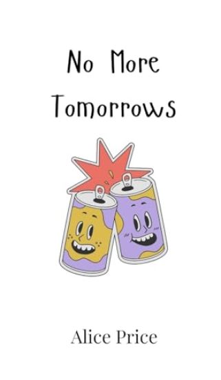 No More Tomorrows