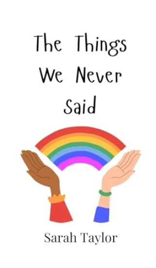 The Things We Never Said