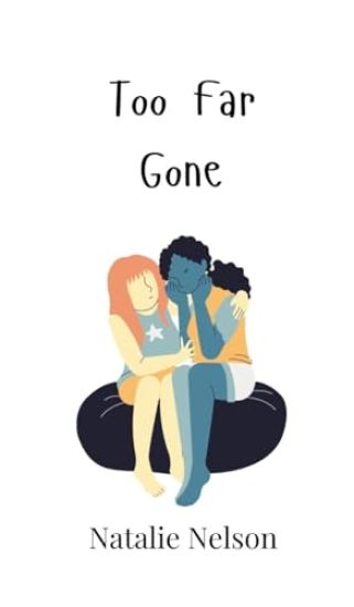 Too Far Gone