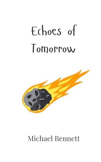 Echoes of Tomorrow