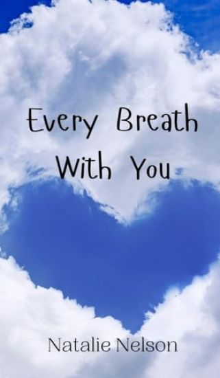 Every Breath With You