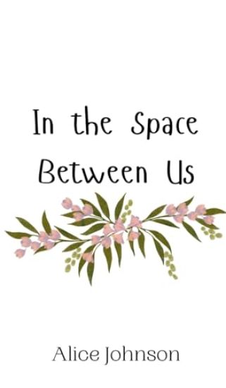 In the Space Between Us