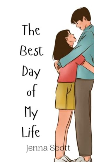 The Best Day of My Life