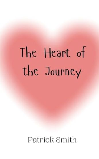 The Heart of the Journey