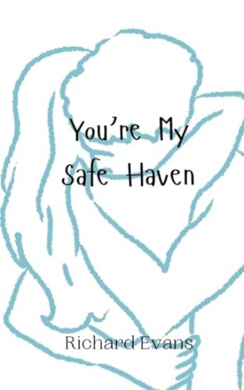 You're My Safe Haven