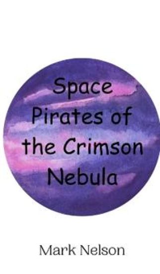 Space Pirates of the Crimson Nebula