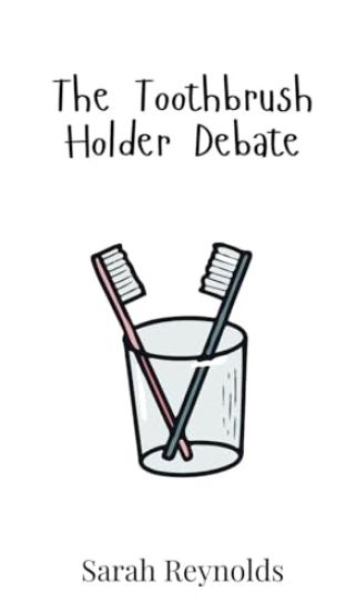 The Toothbrush Holder Debate