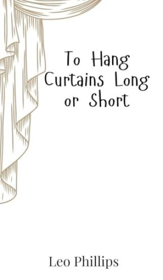 To Hang Curtains Long or Short
