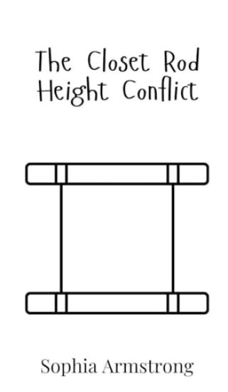 The Closet Rod Height Conflict