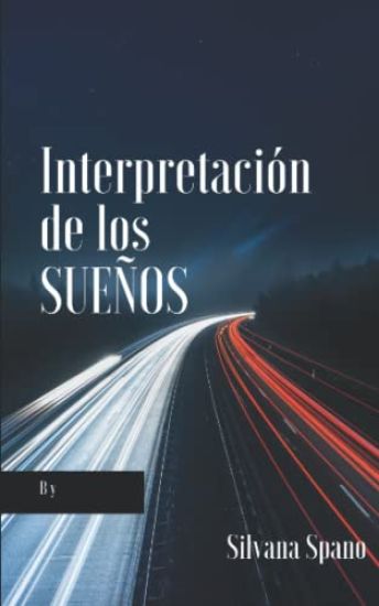 Interpretacion de los suenos by Silvana Spano