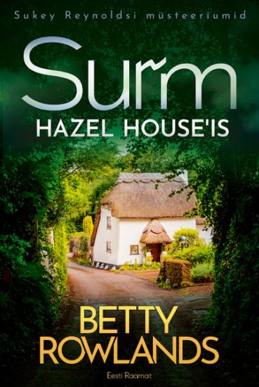 Surm hazel house'is