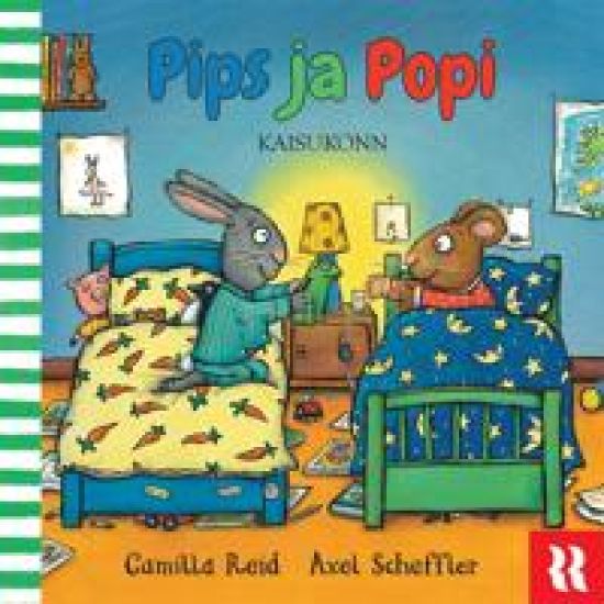 Pips ja popi. Kaisukonn