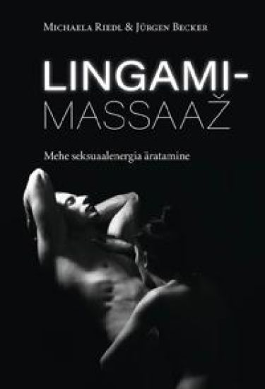 Lingamimassaazh. Mehe seksuaalenergia äratamine