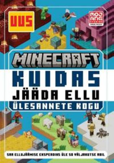 Minecraft. Kuidas jääda ellu. Ülesannete kogu
