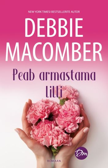 Peab armastama lilli