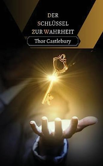 Der Schlüssel zur Wahrheit