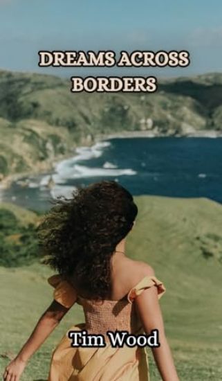 Dreams Across Borders
