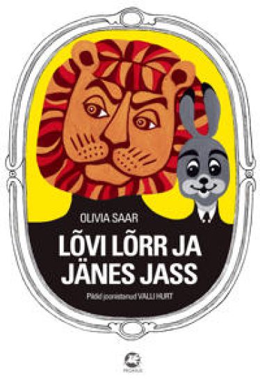 Lõvi lõrr ja jänes jass