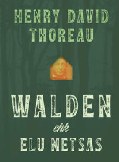 Walden ehk elu metsas