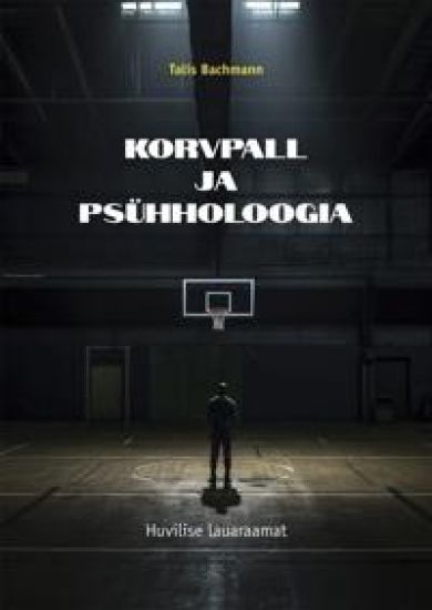 Kansikuva: Korvpall ja psühholoogia
