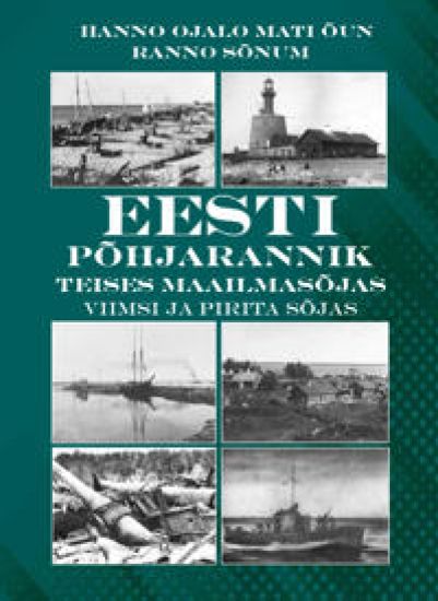 Eesti põhjarannik teises maailmasõjas. Viimsi ja pirita sõjas