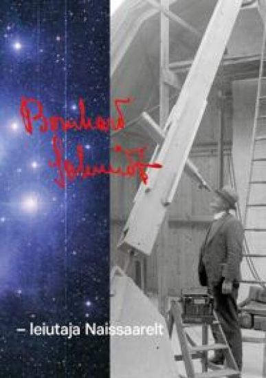 Bernhard schmidt - leiutaja naissaarelt