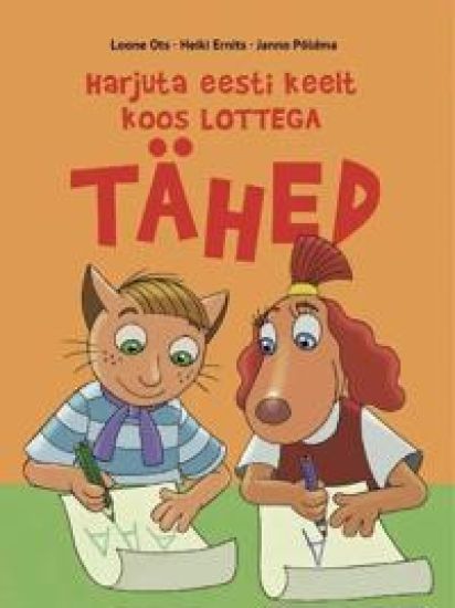 Harjuta eesti keelt koos lottega. Tähed