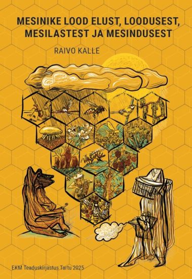 Mesinike lood elust, loodusest, mesilastest ja mesindusest