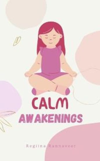 Calm Awakenings