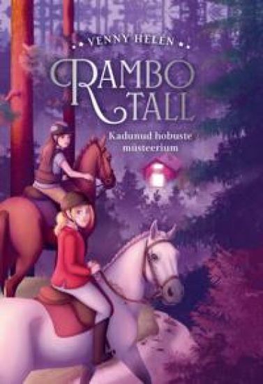 Rambo tall. Kadunud hobuste müsteerium