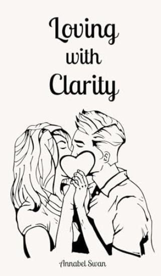 Loving with Clarity