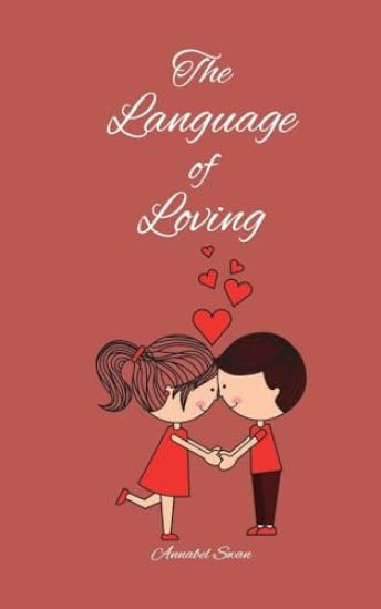 The Language of Loving