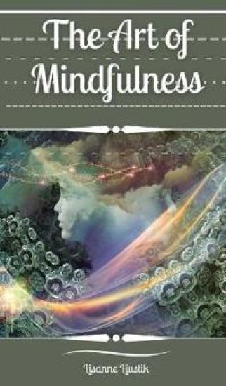 The Art of Mindfulness