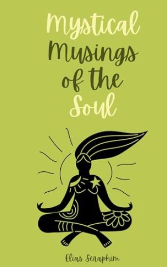 Mystical Musings of the Soul