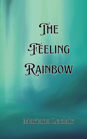 The Feeling Rainbow
