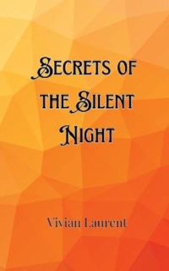 Secrets of the Silent Night