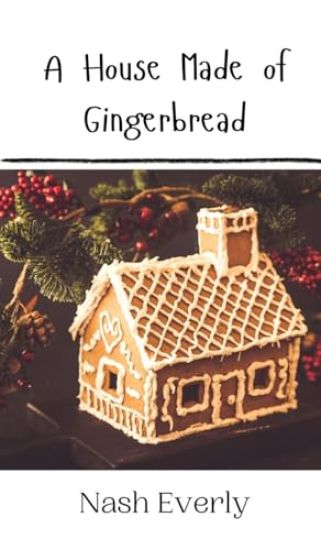 A House Made of Gingerbread