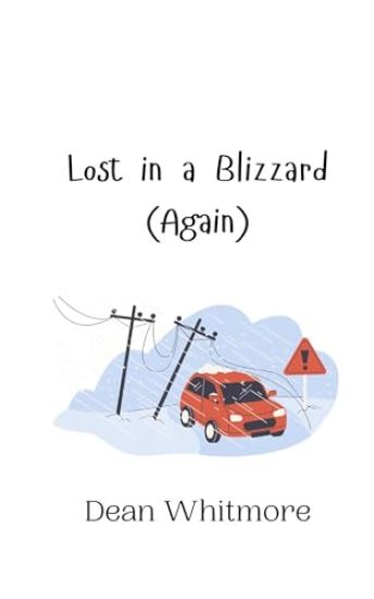 Lost in a Blizzard (Again)