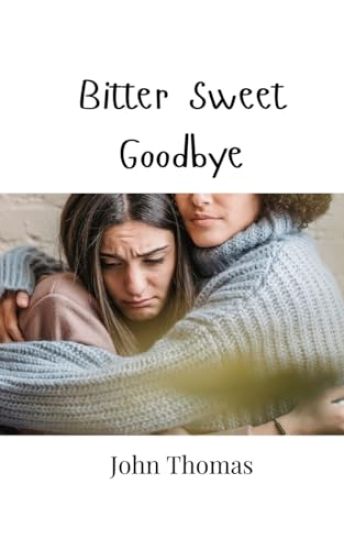 Bitter Sweet Goodbye