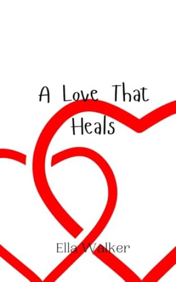 A Love That Heals