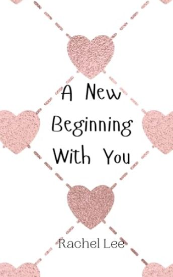A New Beginning With You