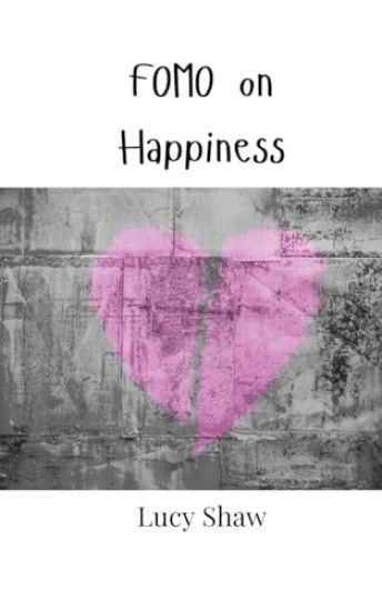 FOMO on Happiness