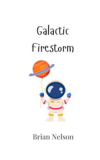 Galactic Firestorm