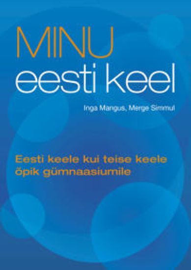 Eesti keele kui teise keele õpik gümnaasiumile