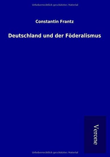 Deutschland und der Föderalismus
